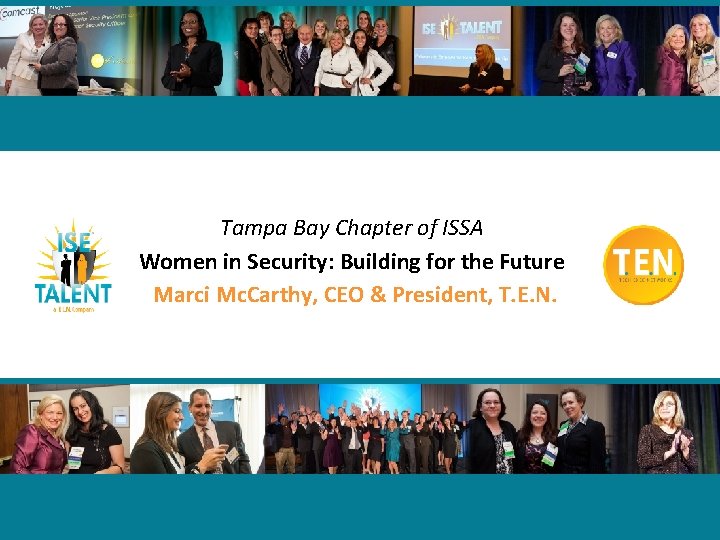 Tampa Bay Chapter of ISSA Women in Security: Building for the Future Marci Mc.