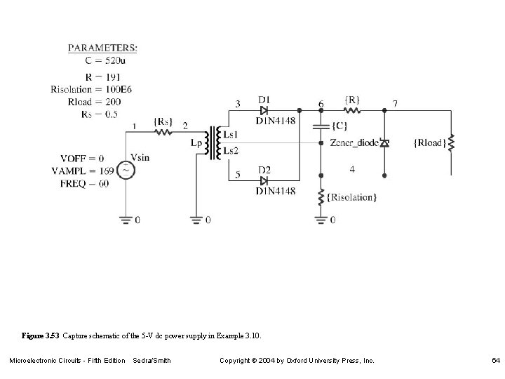 Figure 3. 53 Capture schematic of the 5 -V dc power supply in Example