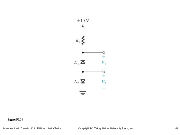 Figure P 3. 28 Microelectronic Circuits - Fifth Edition Sedra/Smith Copyright 2004 by Oxford