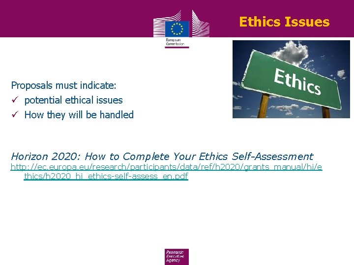 Ethics Issues Proposals must indicate: ü potential ethical issues ü How they will be