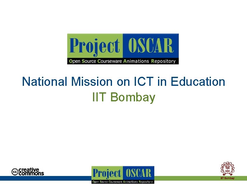 National Mission on ICT in Education IIT Bombay 