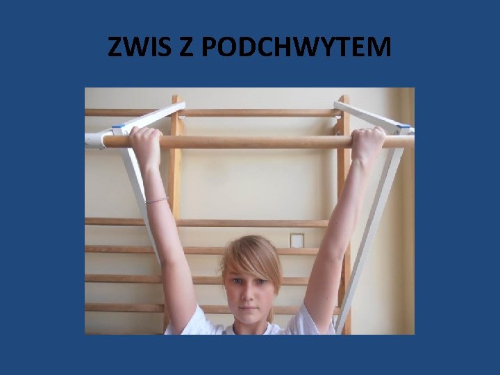 ZWIS Z PODCHWYTEM 