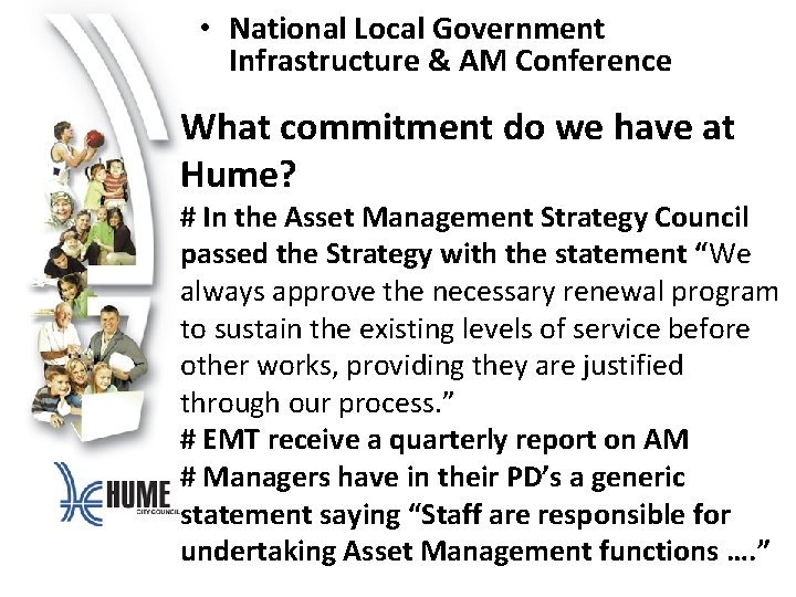 • National Local Government Infrastructure & AM Conference What commitment do we have