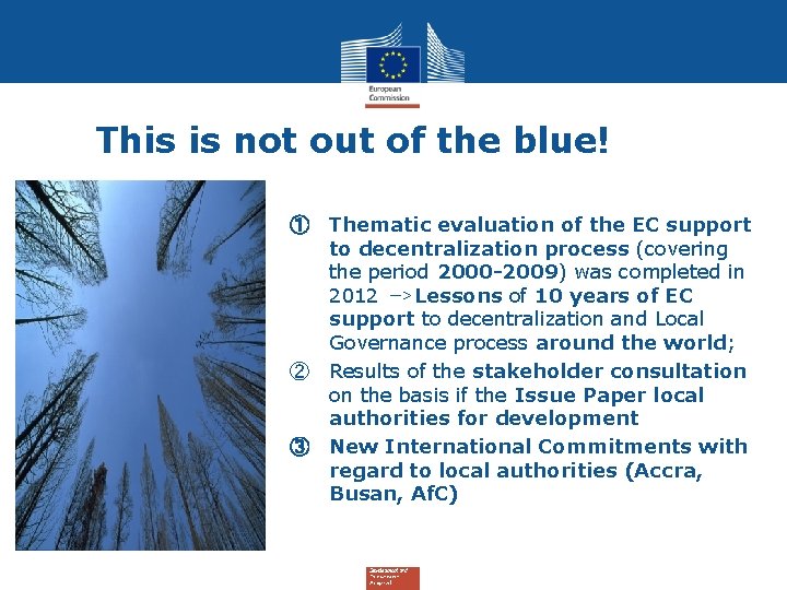 This is not out of the blue! ① Thematic evaluation of the EC support