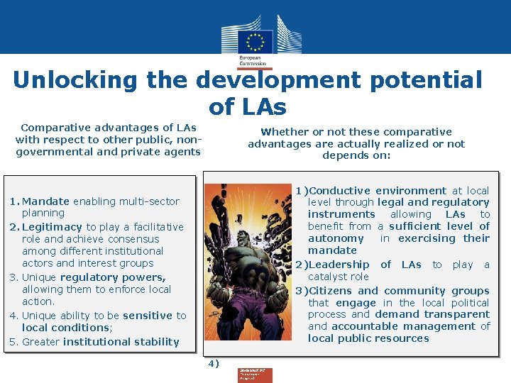 Unlocking the development potential of LAs Comparative advantages of LAs with respect to other