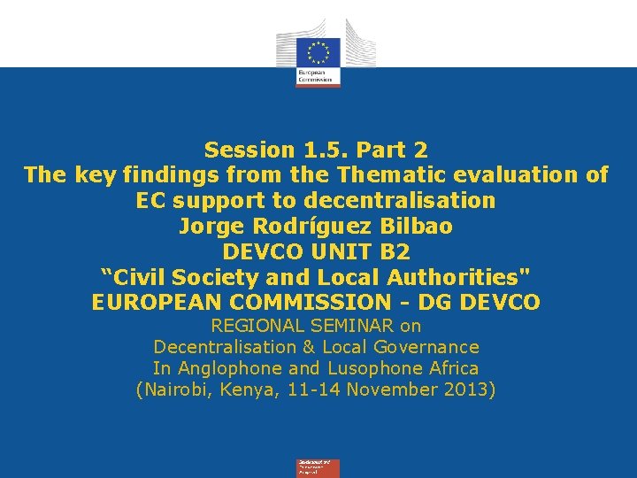 Session 1. 5. Part 2 The key findings from the Thematic evaluation of EC