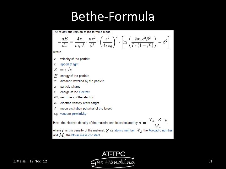 Bethe-Formula Z. Meisel 12 Nov. '12 31 