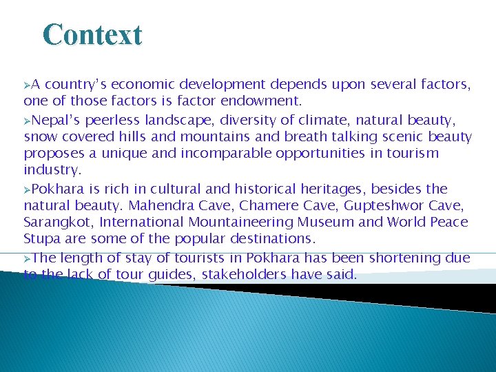 Context ØA country’s economic development depends upon several factors, one of those factors is Context ØA country’s economic development depends upon several factors, one of those factors is