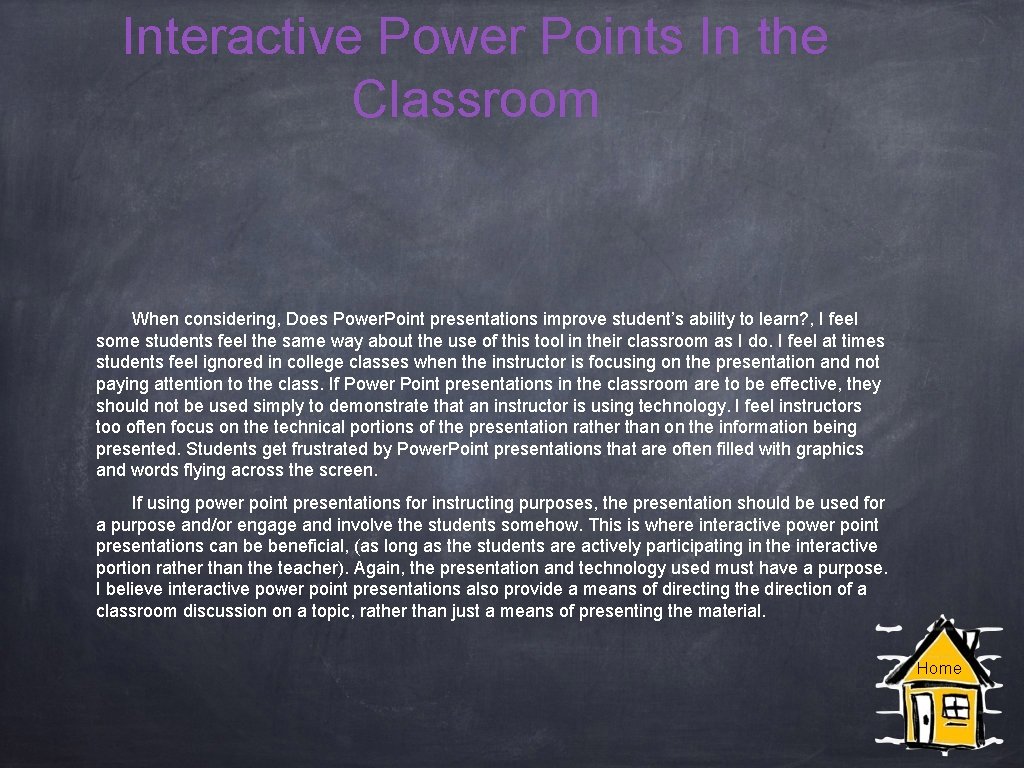 Interactive Power Points In the Classroom When considering, Does Power. Point presentations improve student’s
