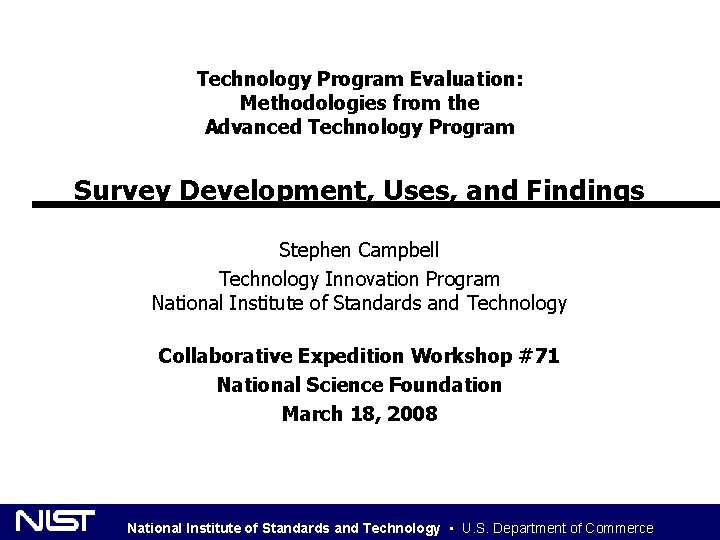 Technology Program Evaluation: Methodologies from the Advanced Technology Program Survey Development, Uses, and Findings
