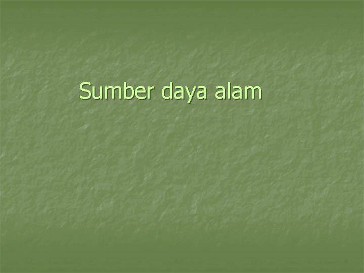 Sumber daya alam 