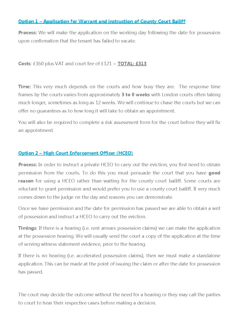 Option 1 – Application for Warrant and instruction of County Court Bailiff Process: We