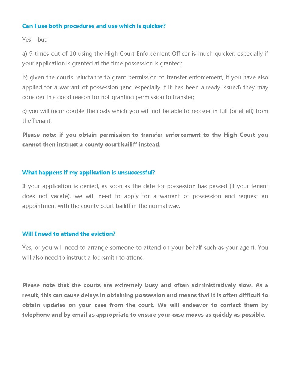 Can I use both procedures and use which is quicker? Yes – but: a)