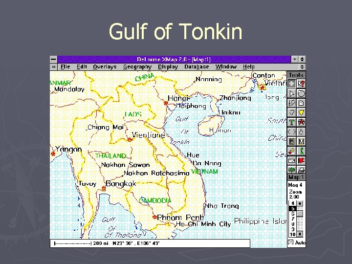 Gulf of Tonkin Gulf of Tonkin