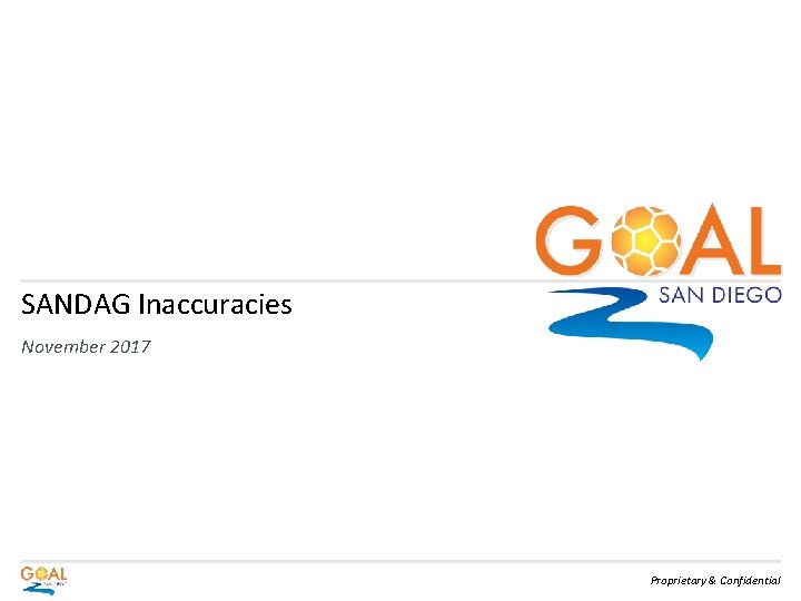 SANDAG Inaccuracies November 2017 Proprietary & Confidential 