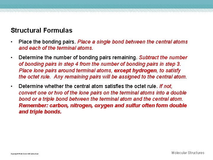 Serial Bond Structure Section 3 Molecular Structures Structural formulas show the