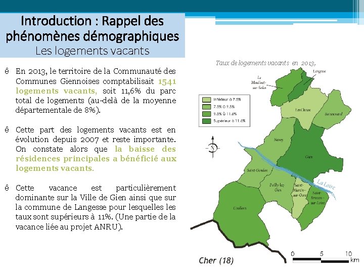 Introduction : Rappel des phénomènes démographiques Les logements vacants Taux de logements vacants en