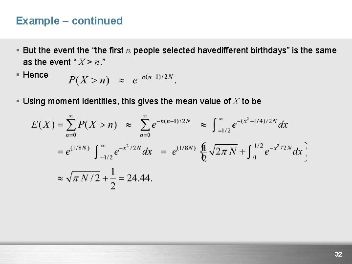 Example – continued § But the event the “the first n people selected havedifferent