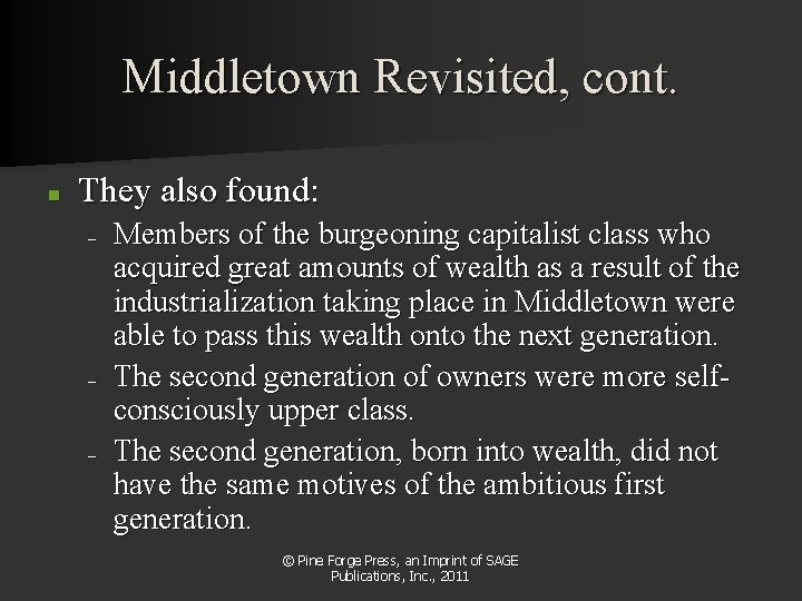 Middletown Revisited, cont. n They also found: – – – Members of the burgeoning Middletown Revisited, cont. n They also found: – – – Members of the burgeoning