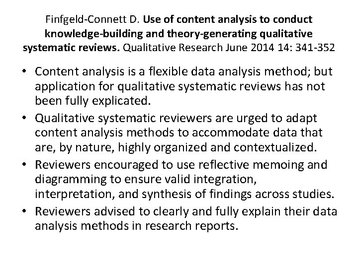 Finfgeld-Connett D. Use of content analysis to conduct knowledge-building and theory-generating qualitative systematic reviews.