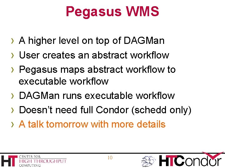 Pegasus WMS › A higher level on top of DAGMan › User creates an