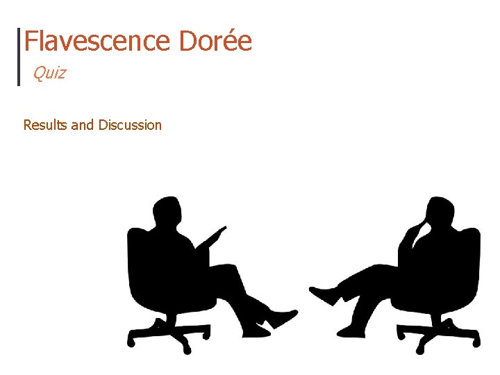 Flavescence Dorée Quiz Results and Discussion 