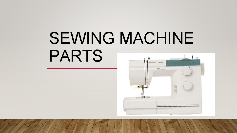 SEWING MACHINE PARTS 