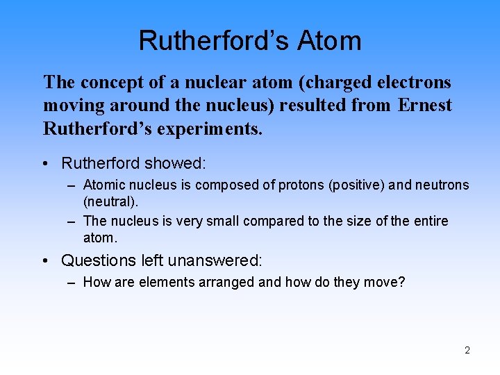 Modern Atomic Theory Chapter 10 1 Rutherfords Atom