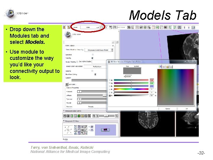 Models Tab • Drop down the Modules tab and select Models. • Use module