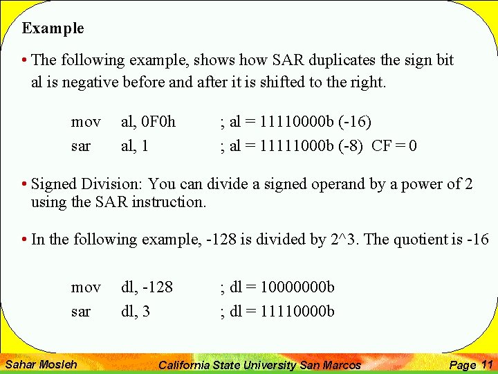 Example • The following example, shows how SAR duplicates the sign bit al is