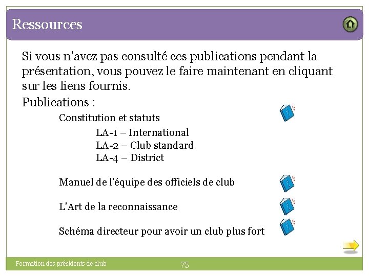 Ressources Si vous n'avez pas consulté ces publications pendant la présentation, vous pouvez le