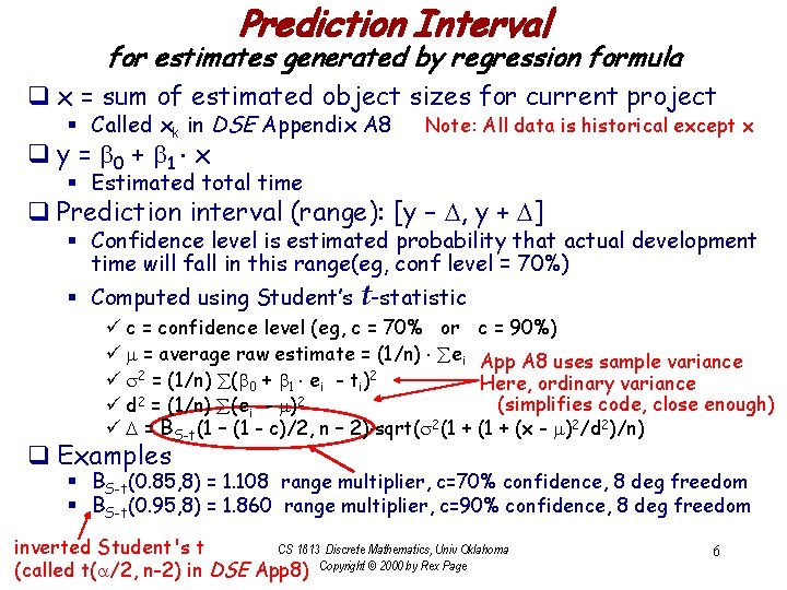 Prediction Interval for estimates generated by regression formula q x = sum of estimated