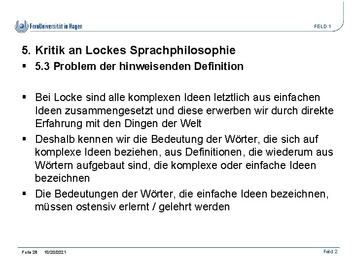 FELD 1 5. Kritik an Lockes Sprachphilosophie § 5. 3 Problem der hinweisenden Definition