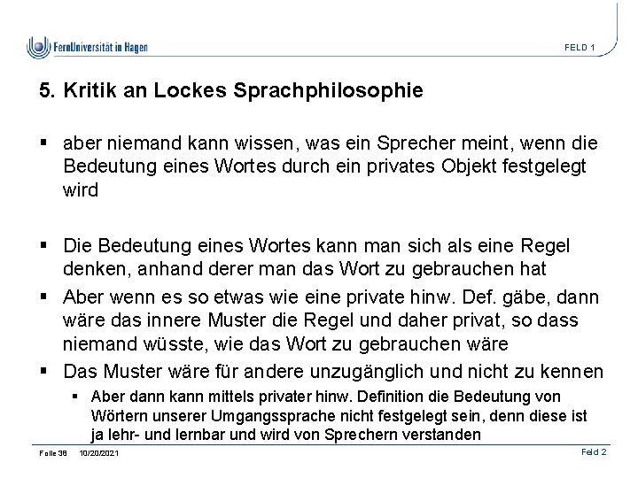 FELD 1 5. Kritik an Lockes Sprachphilosophie § aber niemand kann wissen, was ein