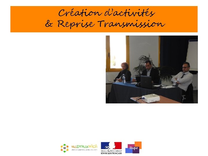 Création d’activités & Reprise Transmission 