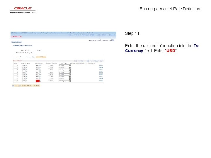 Entering a Market Rate Definition Step 11 Enter the desired information into the To