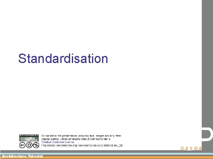 Standardisation Architecture Tutorial 