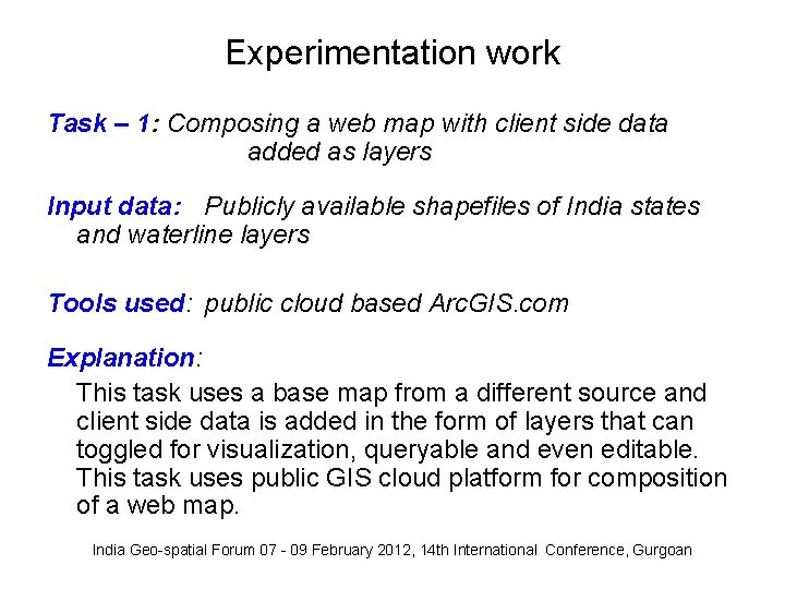 Experimentation work Task – 1: Composing a web map with client side data added Experimentation work Task – 1: Composing a web map with client side data added