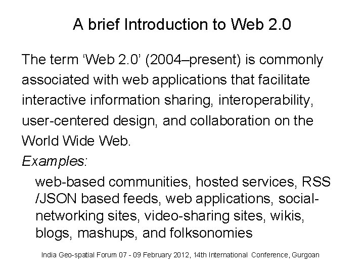 A brief Introduction to Web 2. 0 The term ‘Web 2. 0’ (2004–present) is A brief Introduction to Web 2. 0 The term ‘Web 2. 0’ (2004–present) is