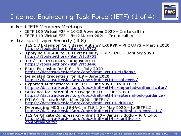 Internet Engineering Task Force (IETF) (1 of 4) ® • Next IETF Members Meetings