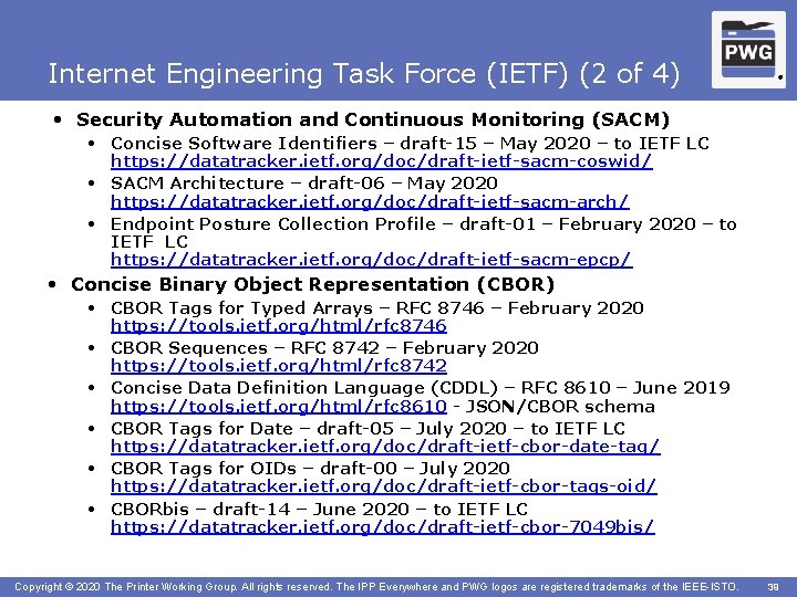 Internet Engineering Task Force (IETF) (2 of 4) ® • Security Automation and Continuous