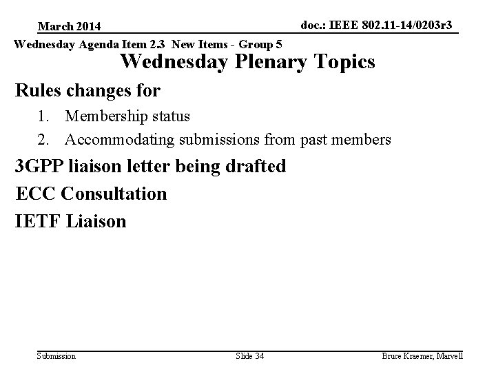 March 2014 Wednesday Agenda Item 2. 3 New Items - Group 5 doc. :