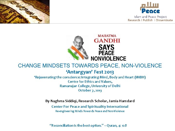 CHANGE MINDSETS TOWARDS PEACE, NON-VIOLENCE ‘Antargyan’ Fest 2013 ‘Rejuvenating the conscience: Integrating Mind, Body