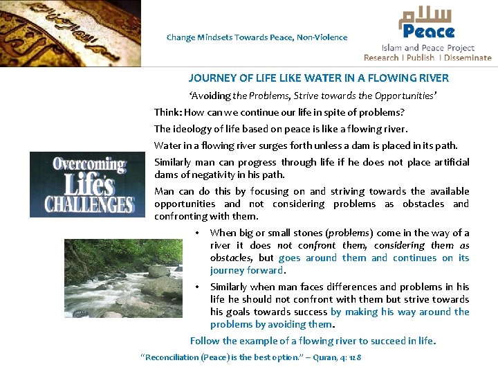 Change Mindsets Towards Peace, Non-Violence JOURNEY OF LIFE LIKE WATER IN A FLOWING RIVER