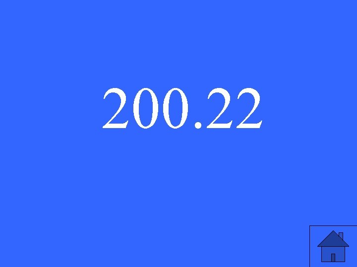 200. 22 