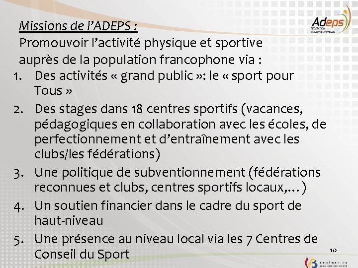 Missions de l’ADEPS : Promouvoir l’activité physique et sportive auprès de la population francophone