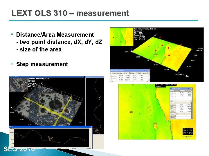 LEXT OLS 310 – measurement Distance/Area Measurement - two point distance, d. X, d.