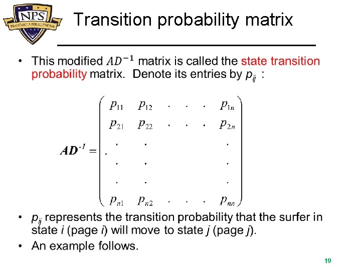 Transition probability matrix • 19 
