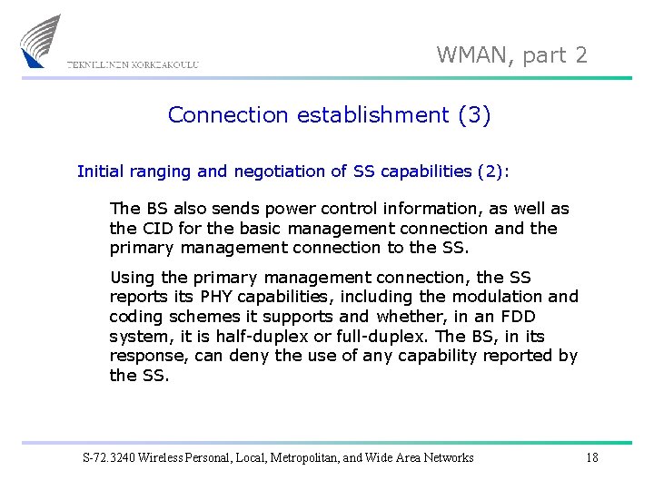 WMAN, part 2 Connection establishment (3) Initial ranging and negotiation of SS capabilities (2):