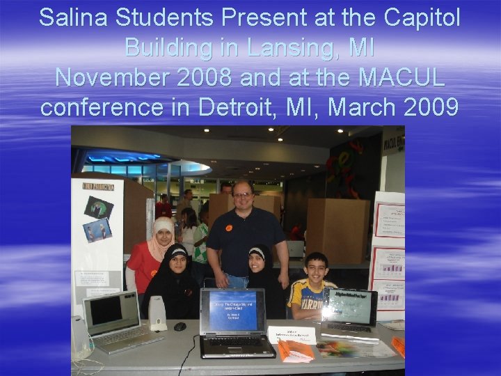 Salina Students Present at the Capitol Building in Lansing, MI November 2008 and at